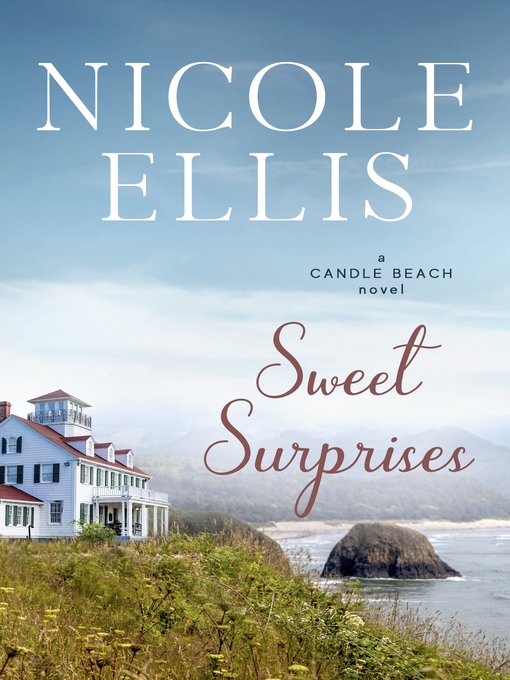 Title details for Sweet Surprises by Nicole Ellis - Available